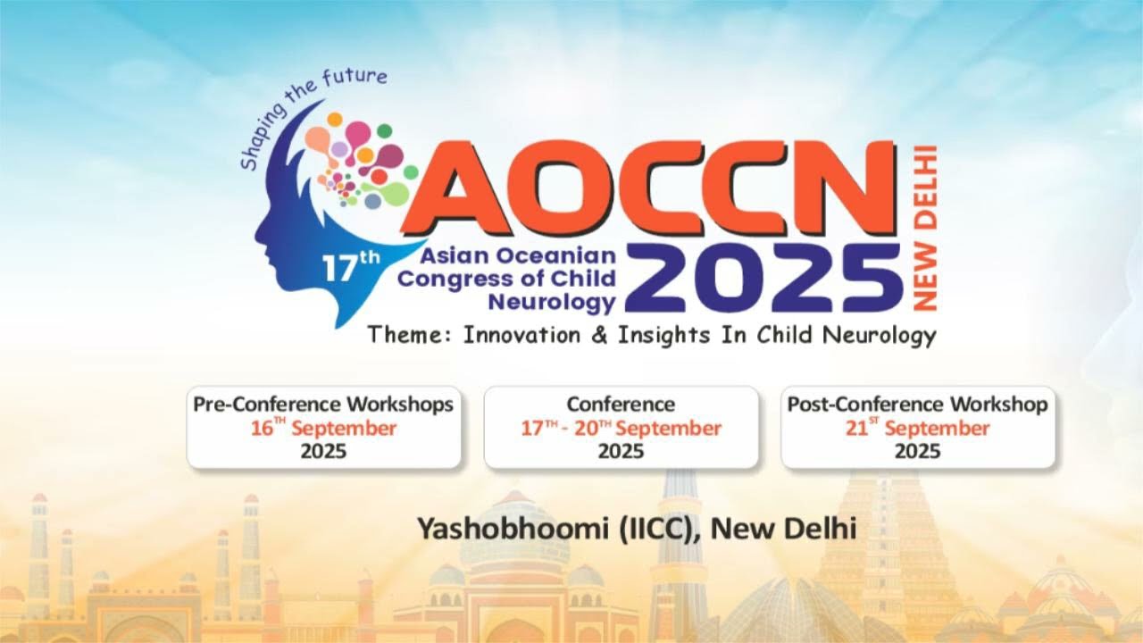 AOCCN 2025 Pediatric Neurology Congress at Yashobhoomi