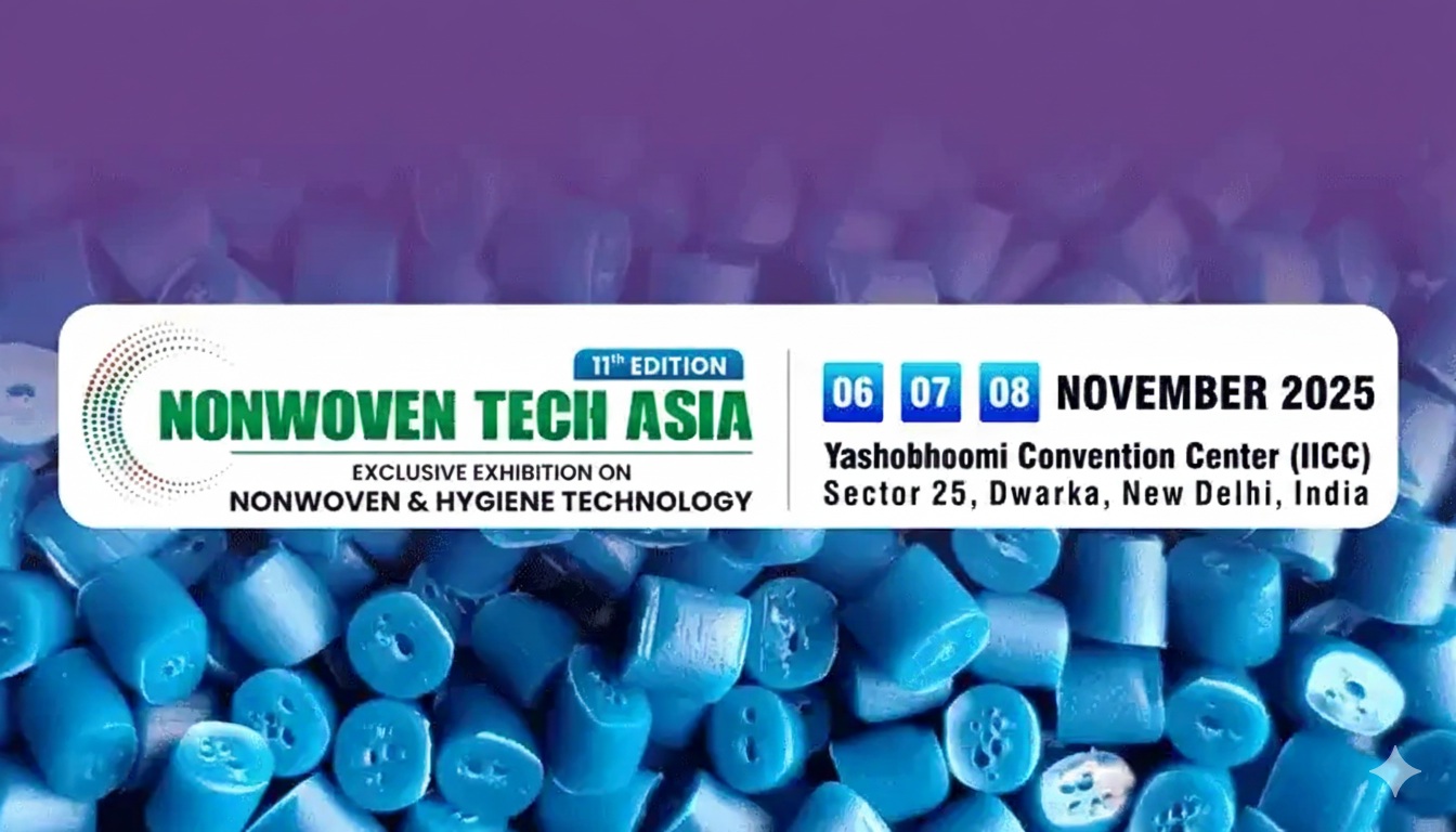 Nonwoven Tech Asia 2025 at Yashobhoomi