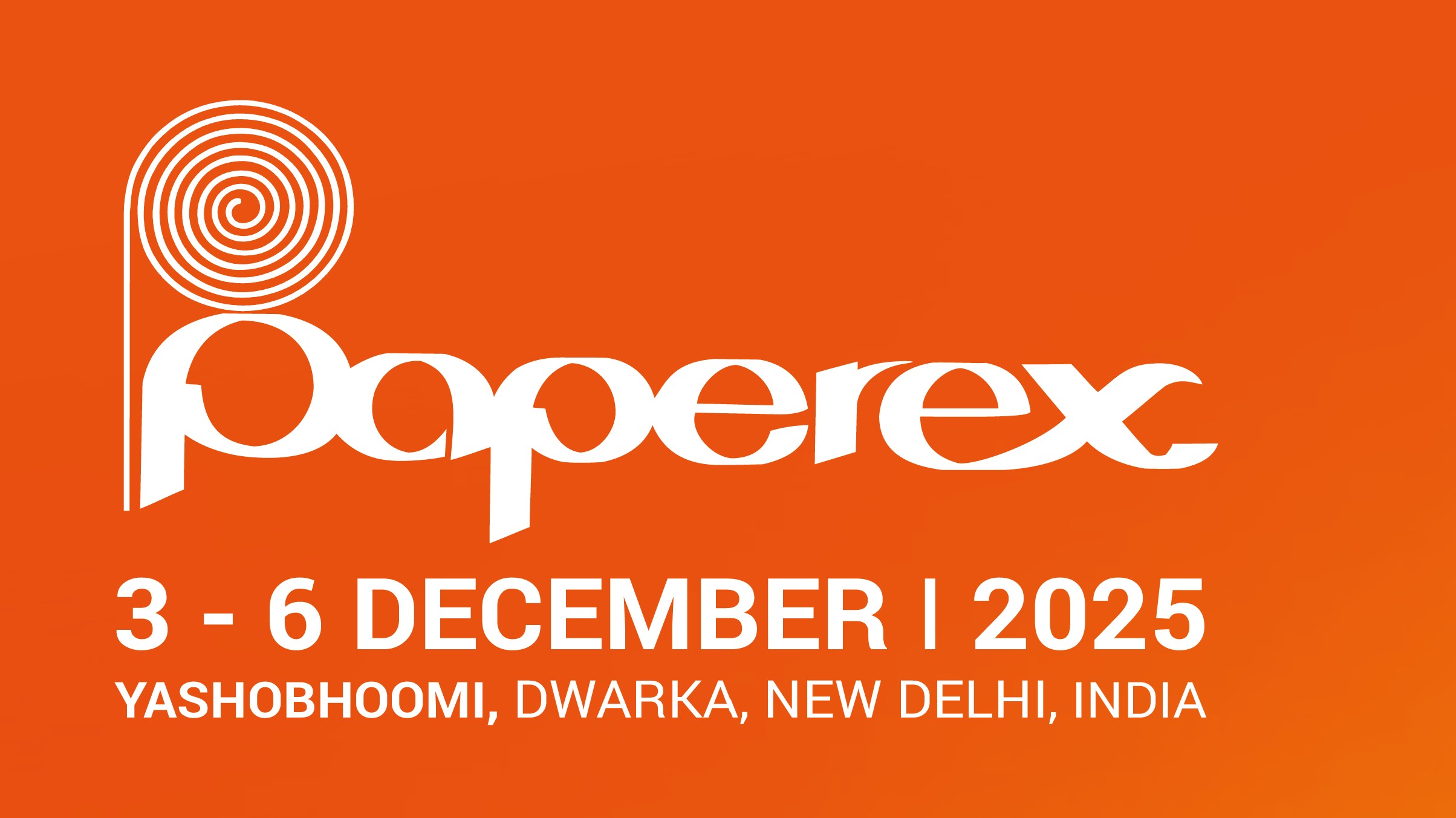 PAPEREX 2025 at Yashobhoomi — Hall 1 & Hall 2